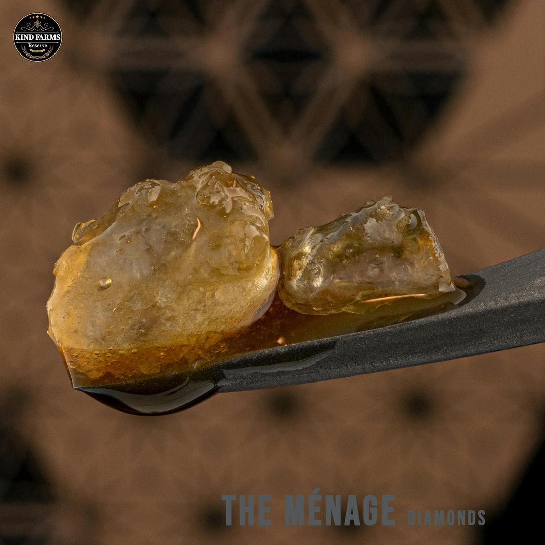 The Menage Live Diamonds and Sauce - Kind Farms Reserve
