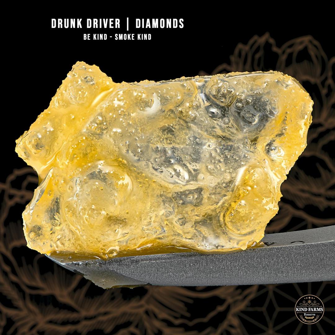 Drunk Driver Live Diamonds and Sauce - Kind Farms Reserve