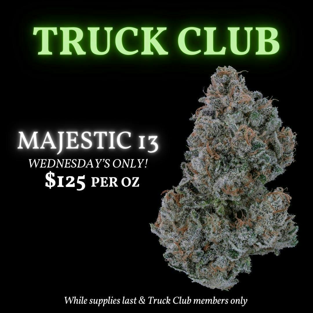 ***Truck Club Member Exclusive *** Majestic 13 Ounces $125**