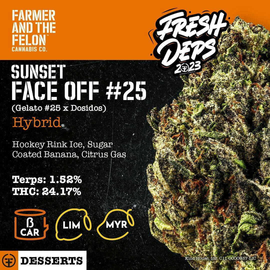 Farmer and the Felon | Flower Sunset Face Off #25 1/8oz