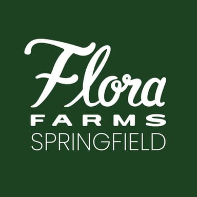 Flora Farms - Springfield