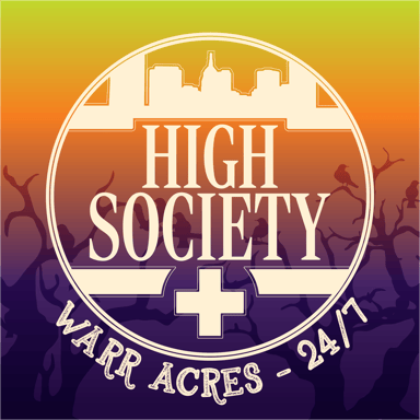 High Society - OKC 24/7