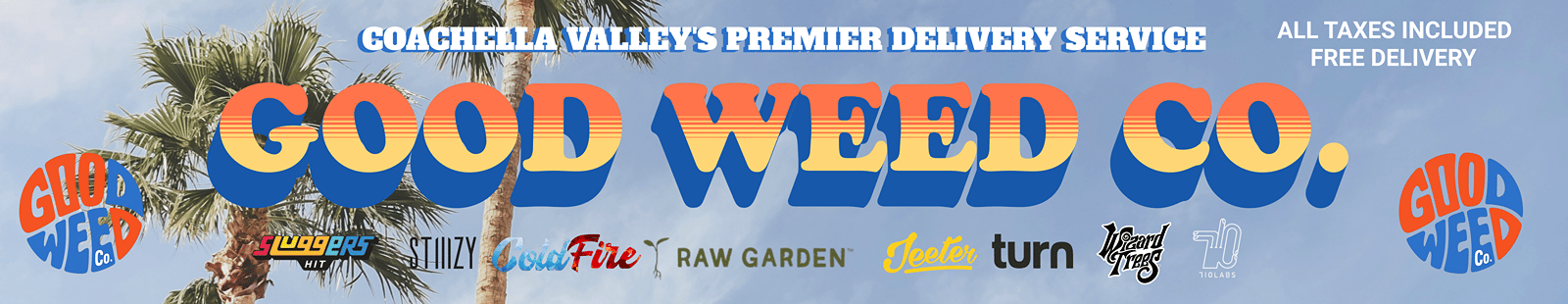 Good Weed co storefront banner - recreational marijuana delivery